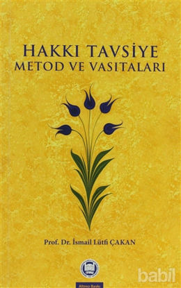 Picture of Hakkı Tavsiye Metod ve Vasıtaları
