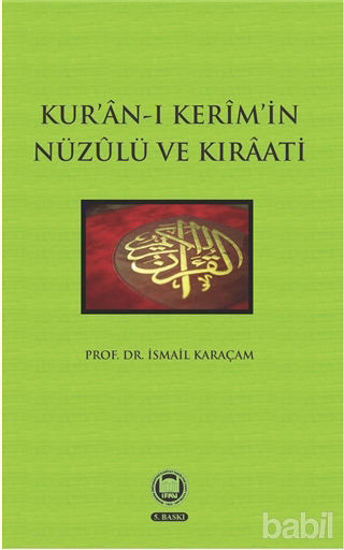 Picture of Kur’an-ı Kerim’in Nüzulü ve Kıraati