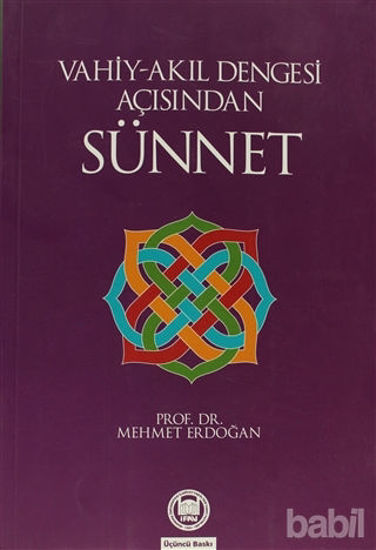 Picture of Vahiy-Akıl Dengesi Açısından Sünnet