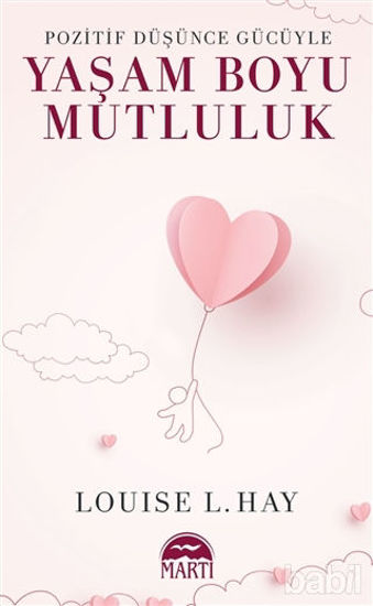 Picture of Pozitif Düşünce Gücüyle Yaşam Boyu Mutluluk