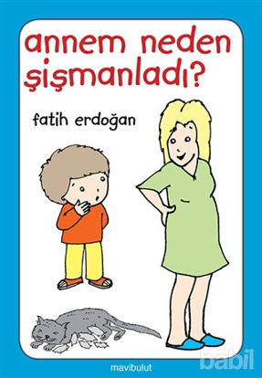 Picture of Annem Neden Şişmanladı?