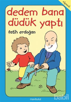 Picture of Dedem Bana Düdük Yaptı