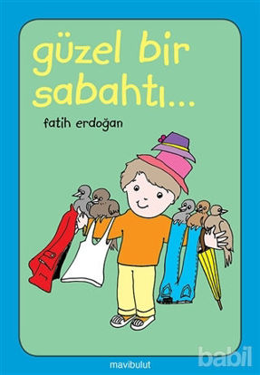 Picture of Güzel Bir Sabahtı…