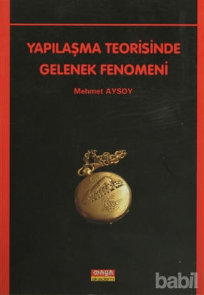 Picture of Yapılaşma Teorisinde Gelenek Fenomeni