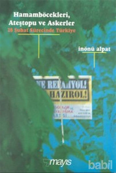 Picture of Hamamböcekleri, Ateştopu ve Askerler 28 Şubat Sürecinde Türkiye