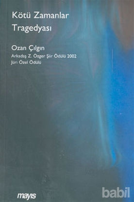 Picture of Kötü Zamanlar Tragedyası