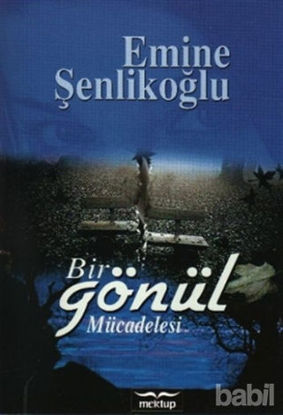 Picture of Bir Gönül Mücadelesi