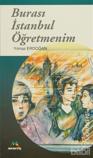 Picture of Burası İstanbul Öğretmenim