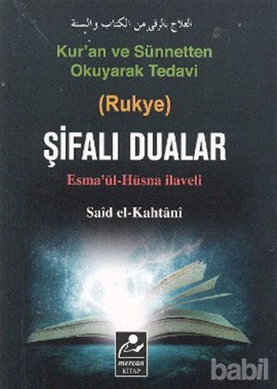 Picture of Kur’an ve Sünnetten Okuyarak Tedavi (Rukye) Şifalı Dualar