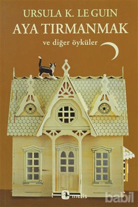 Picture of Aya Tırmanmak ve Diğer Öyküler