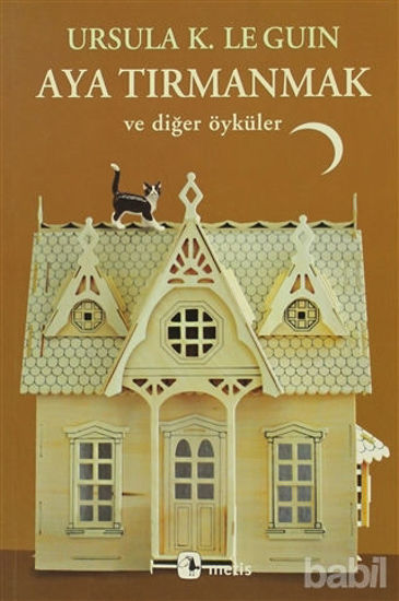 Picture of Aya Tırmanmak ve Diğer Öyküler