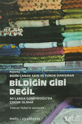 Picture of Bildiğin Gibi Değil