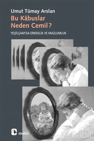 Picture of Bu Kabuslar Neden Cemil?