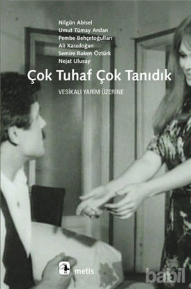 Picture of Çok Tuhaf Çok Tanıdık