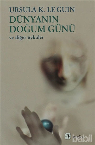Picture of Dünyanın Doğum Günü ve Diğer Öyküler
