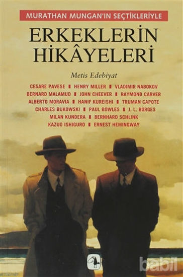 Picture of Murathan Mungan’ın Seçtikleriyle Erkeklerin Hikayeleri