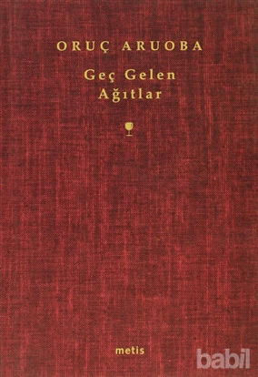 Picture of Geç Gelen Ağıtlar