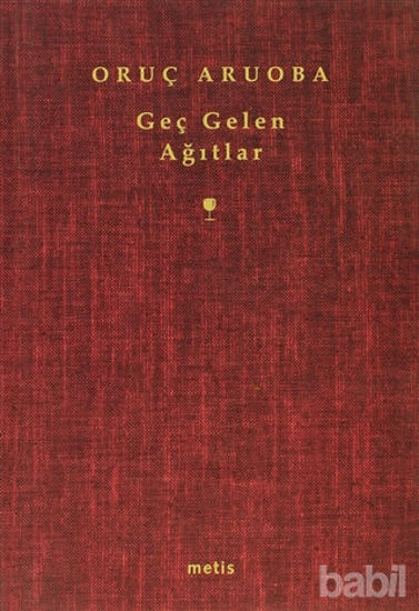 Picture of Geç Gelen Ağıtlar