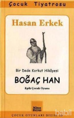 Picture of Boğaç Han - Epik Çocuk Oyunu