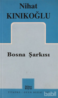 Picture of Bosna Şarkısı