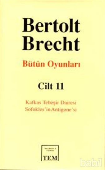 Picture of Bütün Oyunları  Cilt: 11 Kafkas Tebeşir Dairesi / Sofokles’in Antigone’si