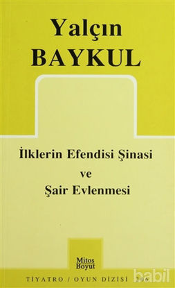 Picture of İlklerin Efendisi Şinasi ve Şair Evlenmesi