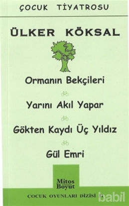 Picture of Orman Bekçileri - Yarını Akıl Yapar - Gökten Kaydı Üç Yıldız - Gül Emri