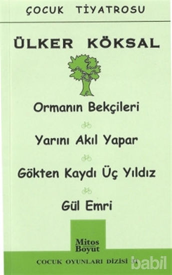 Picture of Orman Bekçileri - Yarını Akıl Yapar - Gökten Kaydı Üç Yıldız - Gül Emri