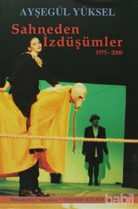 Picture of Sahneden İzdüşümler 1975 - 2000