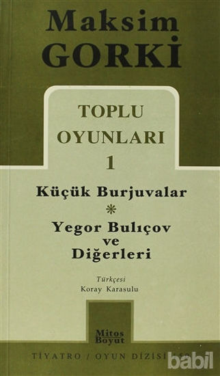 Picture of Toplu Oyunları 1 Küçük Burjuvalar - Yegor Bulıçov ve Diğerleri
