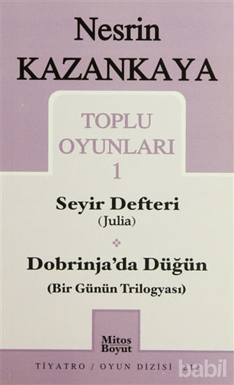 Picture of Toplu Oyunları 1 Seyir Defteri (Julia) Dobrinja’da Düğün (Bir Günün Trilogyası)