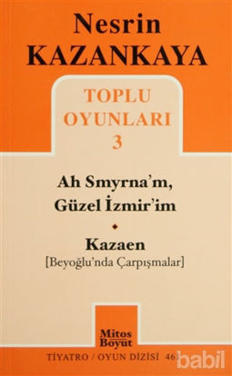 Picture of Toplu Oyunları 3 - Ah Smyrna’m, Güzel İzmir’im - Kazaen (Beyoğlunda Çarpışmalar)