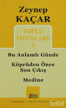 Picture of Toplu Oyunları 3 - Bu Anlamlı Günde - Köprüden Önce Son Çıkış - Medine