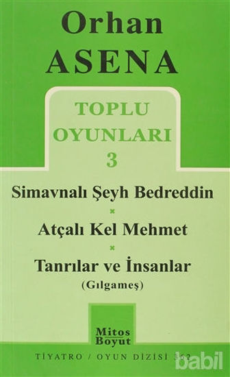 Picture of Toplu Oyunları 3 - Simavnalı Şeyh Bedreddin / Atçalı Kel Mehmet / Tanrılar ve İnsanlar (Gılgameş)