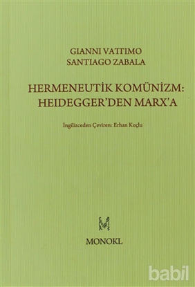 Picture of Hermeneutik Komünizm: Heidegger’den Marx’a
