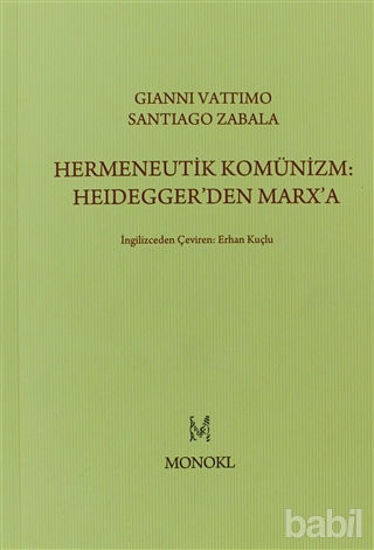 Picture of Hermeneutik Komünizm: Heidegger’den Marx’a
