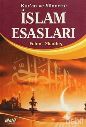 Picture of Kur’an ve Sünnette İslam Esasları