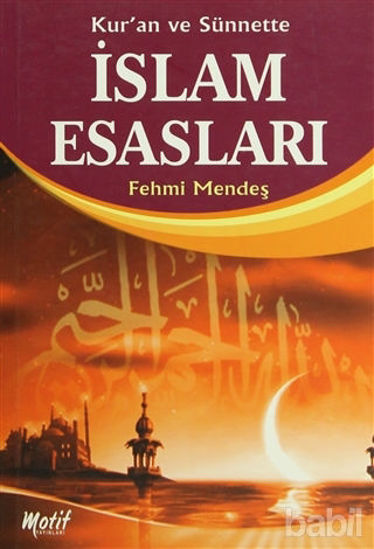 Picture of Kur’an ve Sünnette İslam Esasları