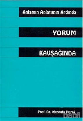 Picture of Anlamın Anlatmın Ardında Yorum Kavşağında