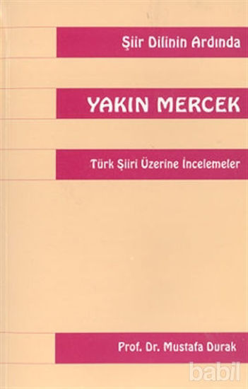Picture of Yakın Mercek Türk Şiiri Üzerine İncelemeler