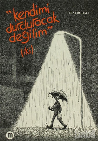 Picture of Kendimi Durduracak Değilim (İki)
