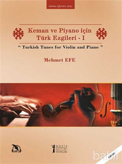 Picture of Keman ve Piyano için Türk Ezgileri - 1 / Turkish Tunes for Violin and Piano