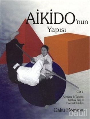 Picture of Aikido’nun Yapısı Cilt: 1