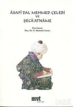 Picture of Asafi Dal Mehmed Çelebi ve Şeca’atname (CD’li)