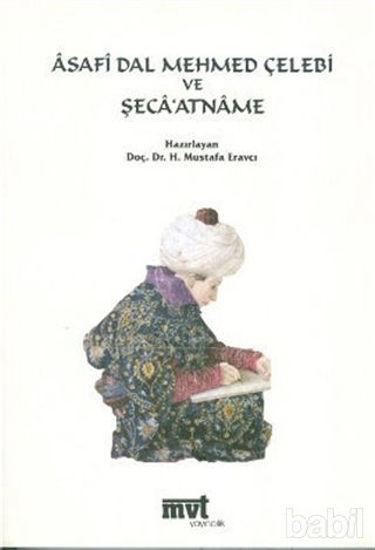 Picture of Asafi Dal Mehmed Çelebi ve Şeca’atname (CD’li)