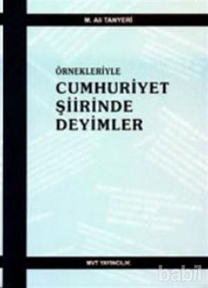 Picture of Örnekleriyle Cumhuriyet Şiirinde Deyimler