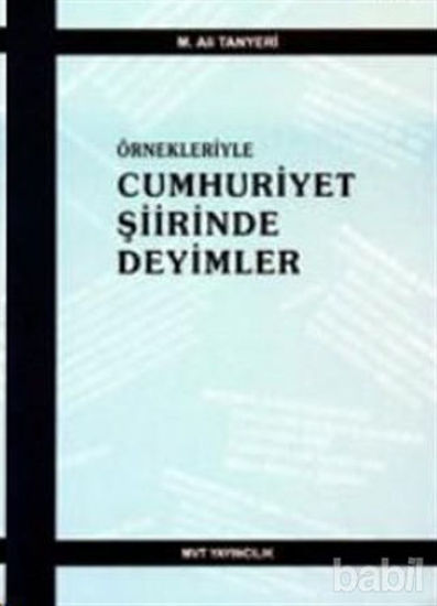 Picture of Örnekleriyle Cumhuriyet Şiirinde Deyimler