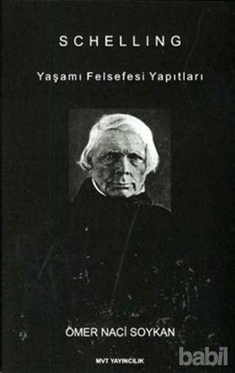 Picture of Schelling : Yaşamı Felsefesi Yapıtları