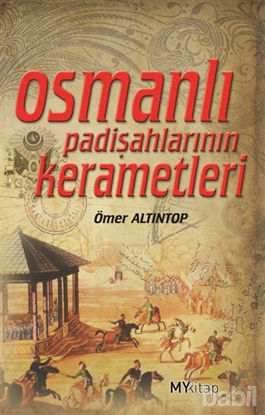 Picture of Osmanlı Padişahlarının Kerametleri