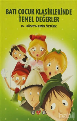 Picture of Batı Çocuk Klasiklerinde Temel Değerler